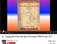 Video Inauguration Parc des Sports Municipal ORAN 5 Mai 1957 